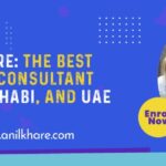055-956-4344 | www.anilkhare.com | Dr. Anil Khare: The Best Educational Consultant in Dubai, Abu Dhabi, and UAE